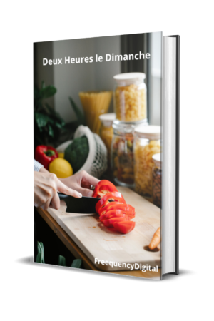 Couverture de l'e-book Deux Heures le Dimanche, guide de batch cooking en six bases indépendantes